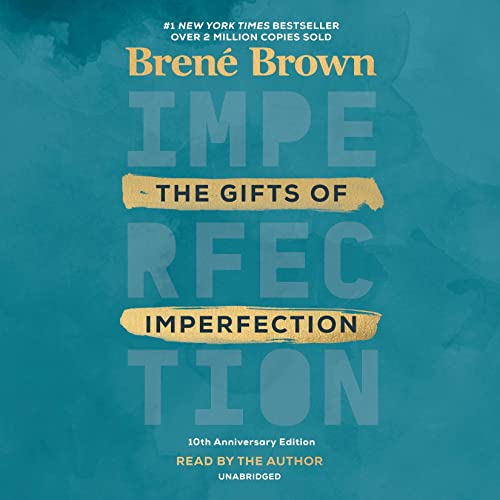 Cover of The Gifts of Imperfection, 10th Anniversary Edition