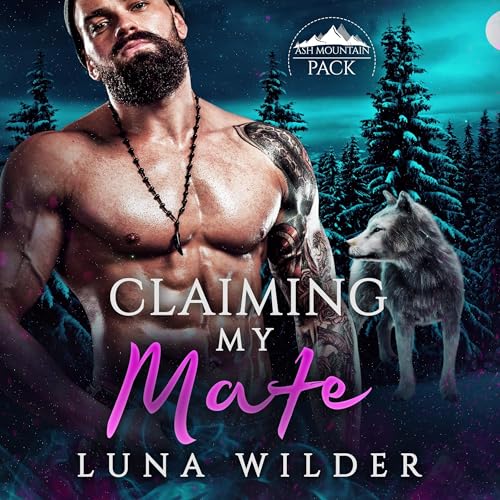 Cover of Claiming My Mate