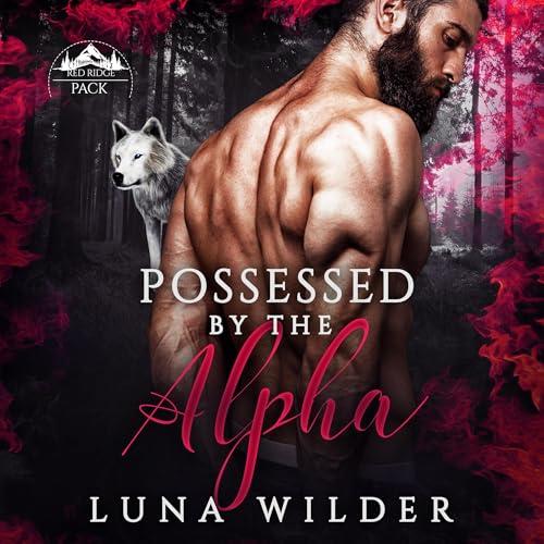 Cover of Possessed by the Alpha