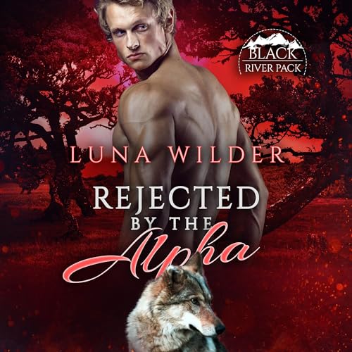 Cover of Rejected by the Alpha