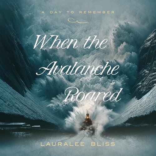 Cover of When the Avalanche Roared