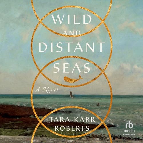 Cover of Wild and Distant Seas