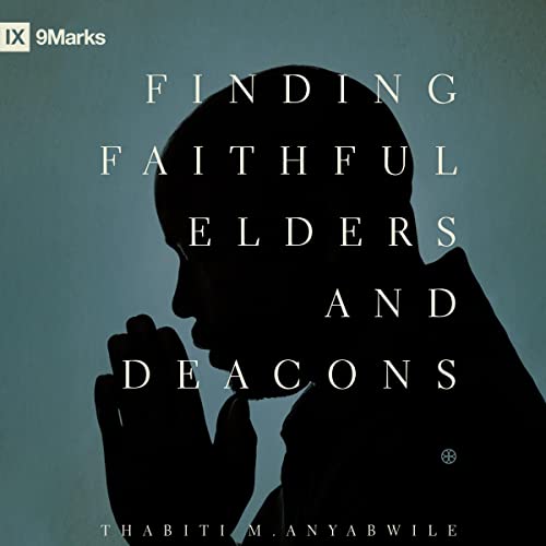 Cover of Finding Faithful Elders and Deacons