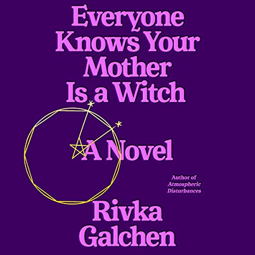Cover of Everyone Knows Your Mother Is a Witch