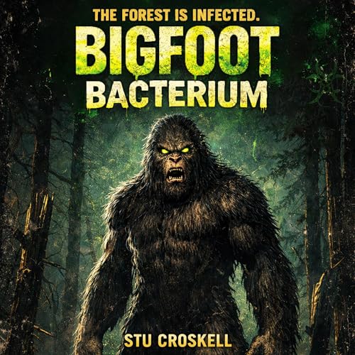 Cover of Bigfoot Bacterium