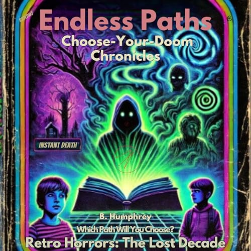 Cover of Endless Paths: The Choose-Your-Doom Chronicles