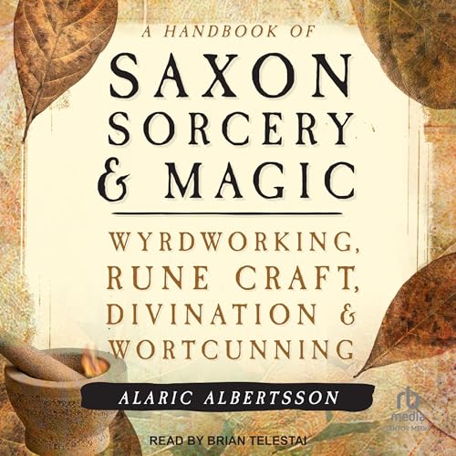 Cover of A Handbook of Saxon Sorcery & Magic