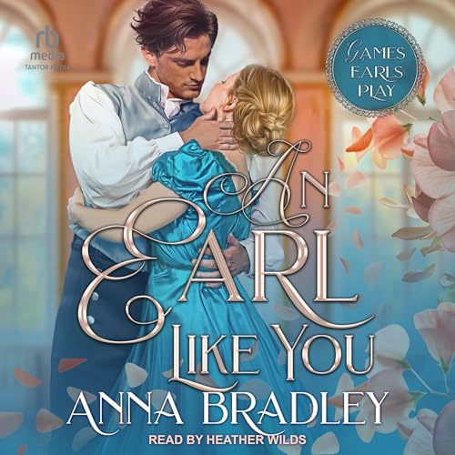 Cover of An Earl Like You