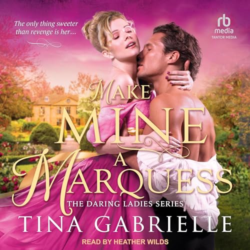 Cover of Make Mine a Marquess