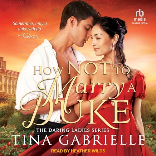 Cover of How Not to Marry a Duke