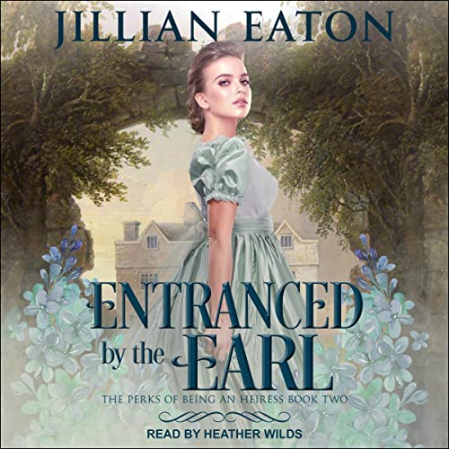 Cover of Entranced by the Earl