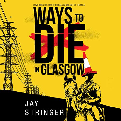 Cover of Ways to Die in Glasgow