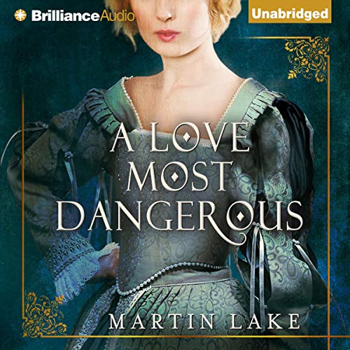 Cover of A Love Most Dangerous