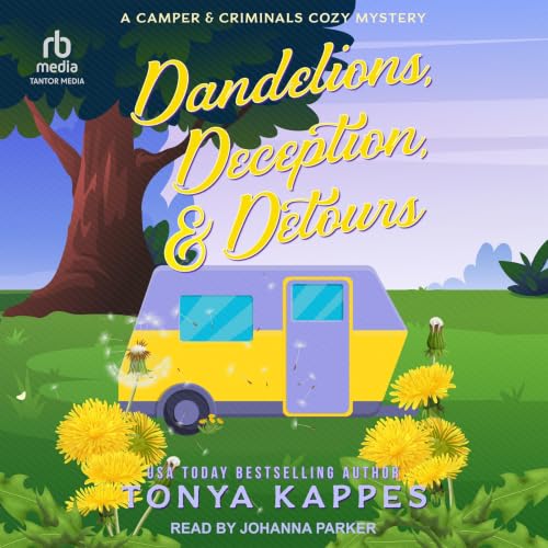Cover of Dandelions, Deception, & Detours