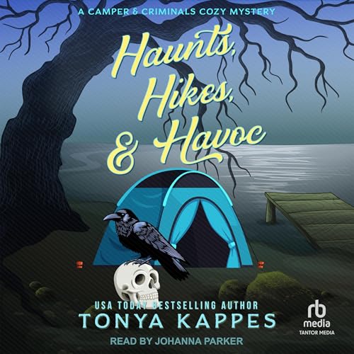 Cover of Haunts, Hikes, & Havoc
