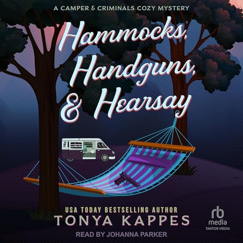 Cover of Hammocks, Handguns, & Hearsay