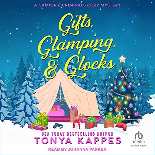 Cover of Gifts, Glamping, & Glocks