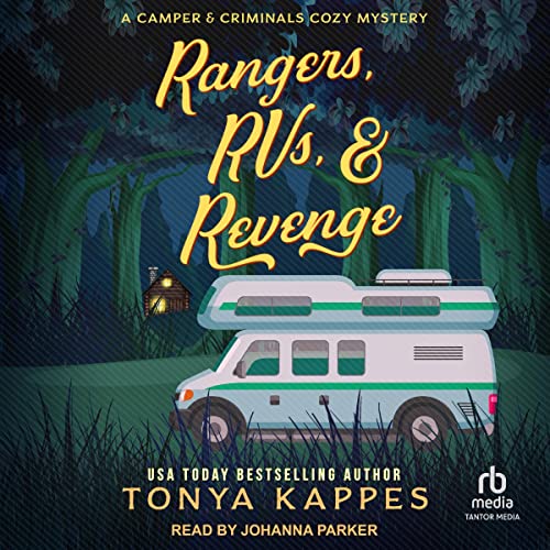 Cover of Rangers, RVs, & Revenge