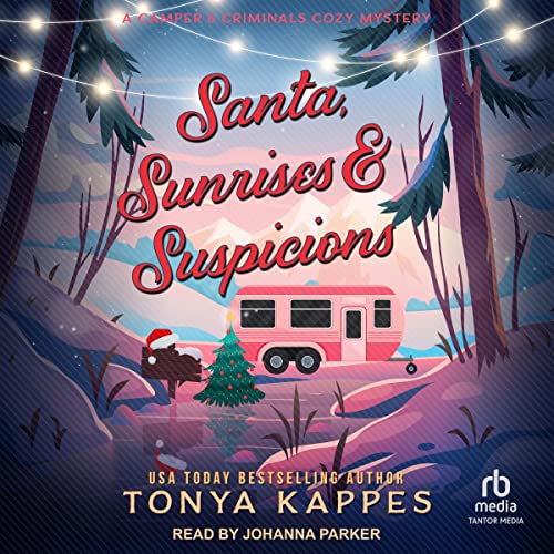 Cover of Santa, Sunrises, & Suspicions