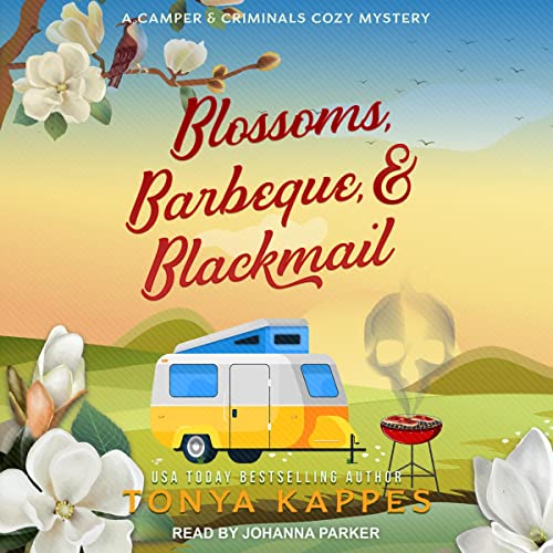 Cover of Blossoms, Barbeque, & Blackmail