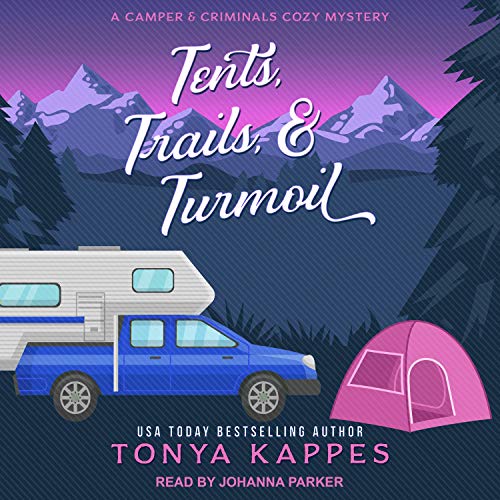 Cover of Tents, Trails, & Turmoil