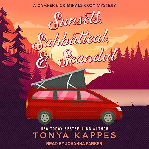 Cover of Sunsets, Sabbatical, & Scandal