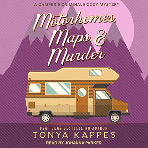 Cover of Motorhomes, Maps, & Murder