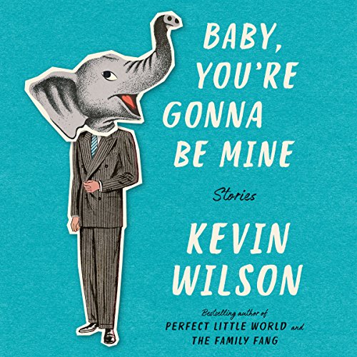 Cover of Baby, You're Gonna Be Mine