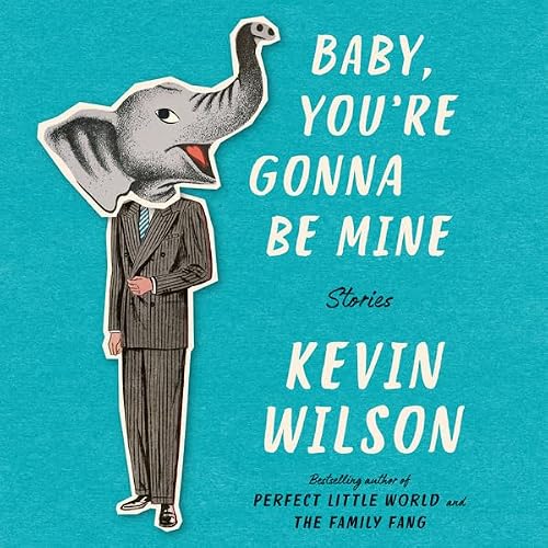 Cover of Baby, You're Gonna Be Mine