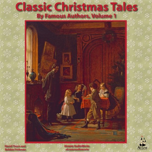 Cover of Classic Christmas Tales by Famous Authors