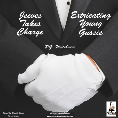 Cover of Jeeves Takes Charge & Extricating Young Gussie
