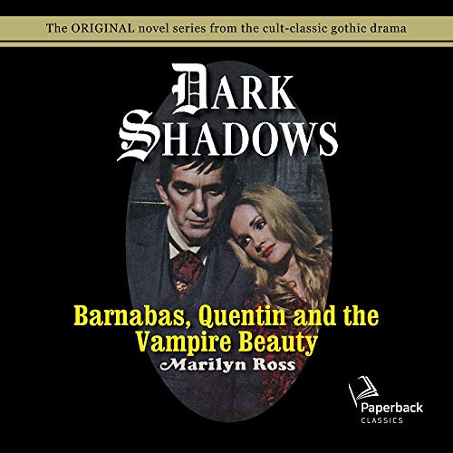 Cover of Barnabas, Quentin and the Vampire Beauty