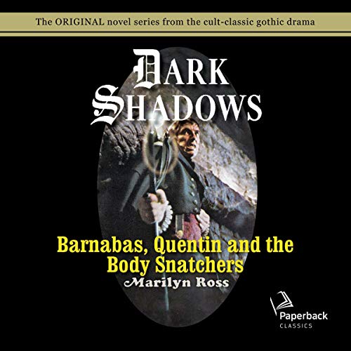 Cover of Barnabas, Quentin and the Body Snatchers