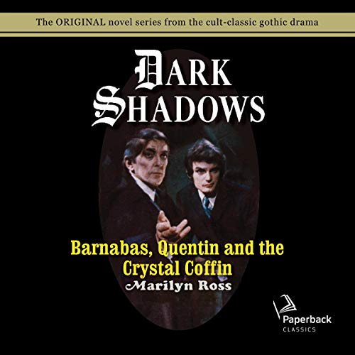 Cover of Barnabas, Quentin and the Crystal Coffin