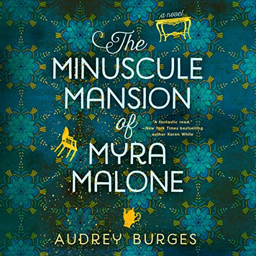 Cover of The Minuscule Mansion of Myra Malone