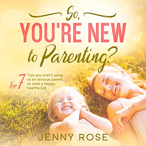 Cover of So You're New to Parenting?