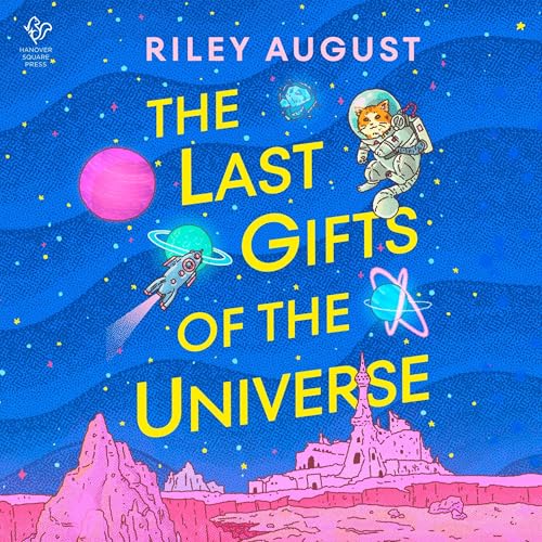 Cover of The Last Gifts of the Universe