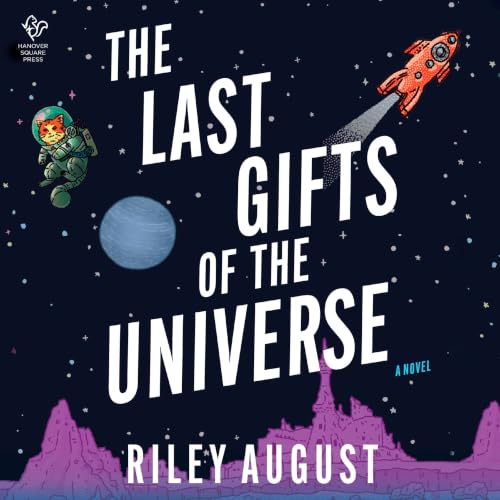 Cover of The Last Gifts of the Universe