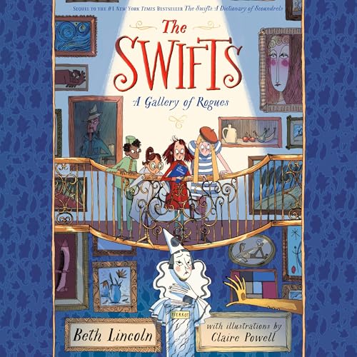 Cover of The Swifts: A Gallery of Rogues