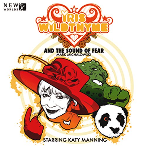 Cover of Iris Wildthyme - The Sound of Fear