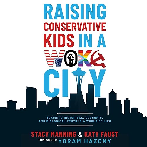 Cover of Raising Conservative Kids in a Woke City