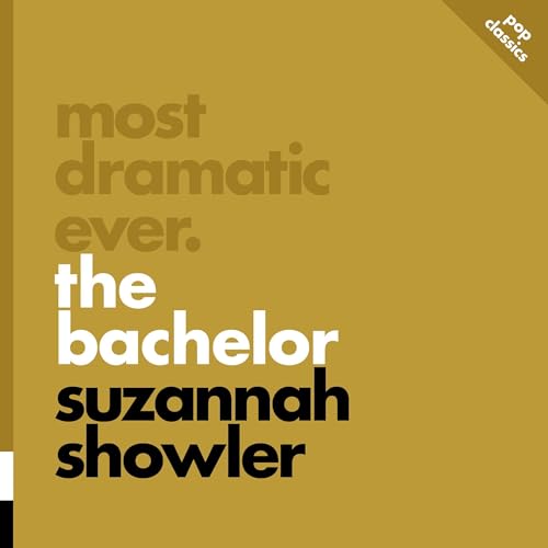 Cover of Most Dramatic Ever: The Bachelor