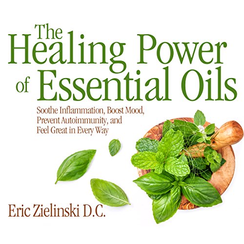 Cover of The Healing Power of Essential Oils