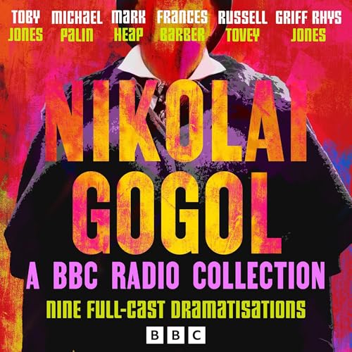 Cover of Nikolai Gogol: A BBC Radio Collection