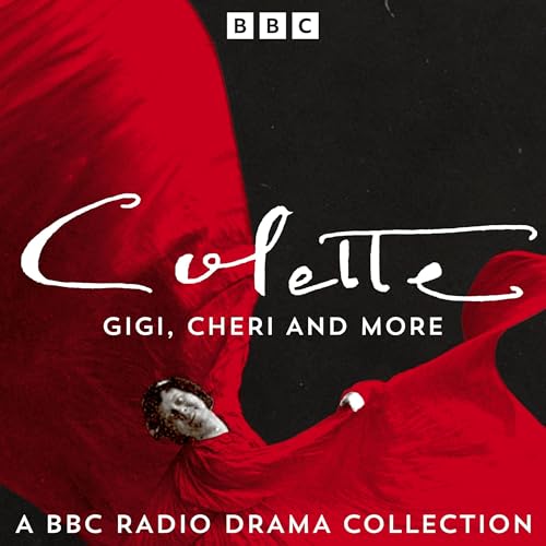Cover of Colette: Gigi, Cheri and more