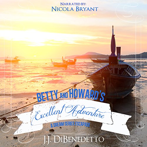 Cover of Betty and Howard's Excellent Adventure