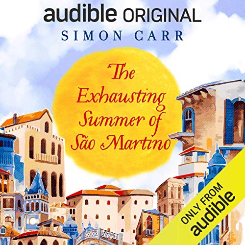 Cover of The Exhausting Summer of São Martino