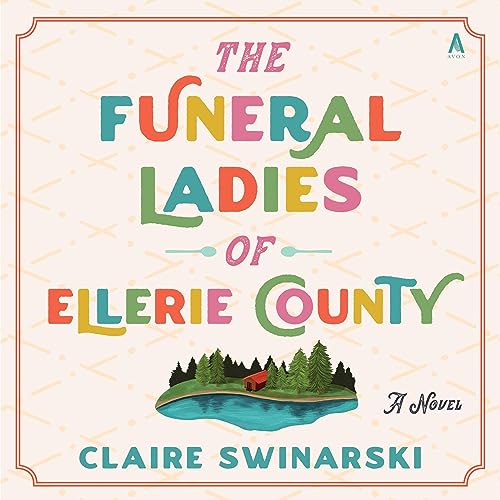 Cover of The Funeral Ladies of Ellerie County