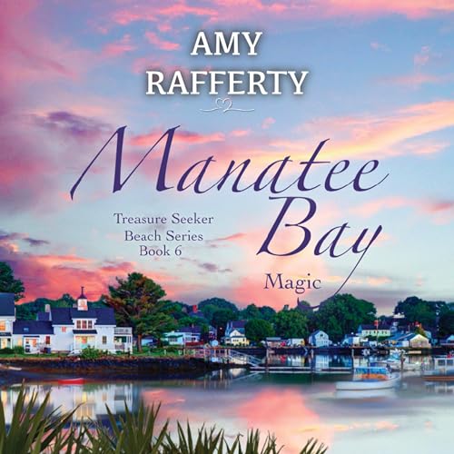 Cover of Manatee Bay: Magic