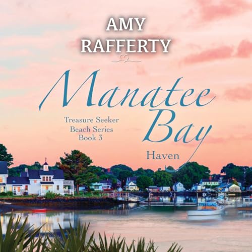 Cover of Manatee Bay: Haven